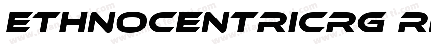 EthnocentricRg Regular字体转换